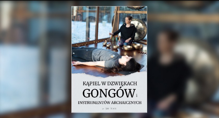 W poszukiwaniu odprężenia i regeneracji. Niesamowite koncerty gongów 