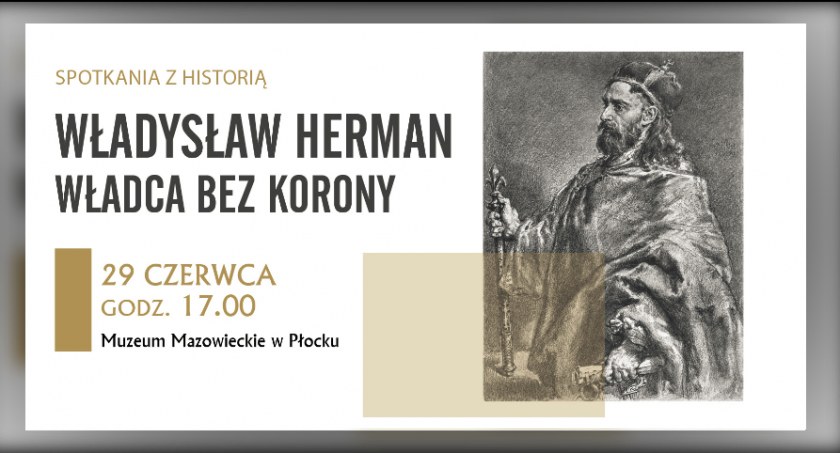 Król bez korony. Spotkania z historią w MMP