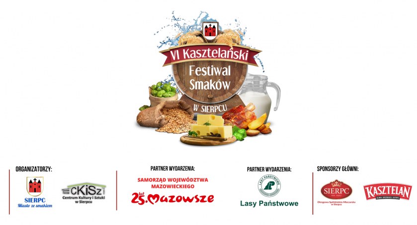 11 – 13 sierpnia. Zapamiętajcie tę datę!  VI Kasztelański Festiwal Smaków w Sierpcu!