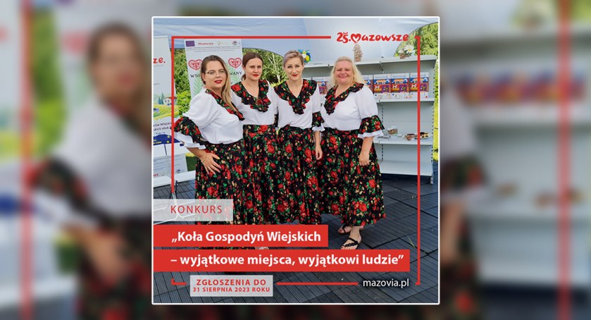 Wybiorą najlepsze KGW na Mazowszu!