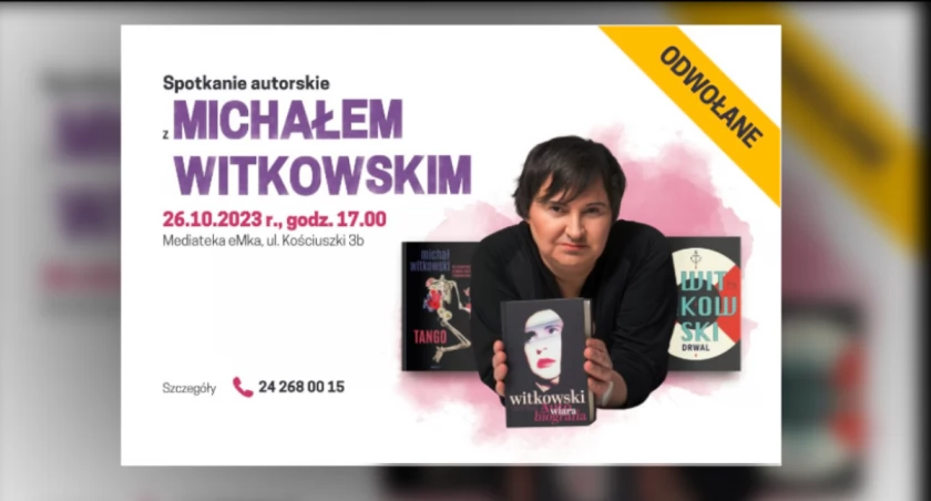 Nie odbędzie się jutrzejsze spotkanie z Michałem Witkowskim 