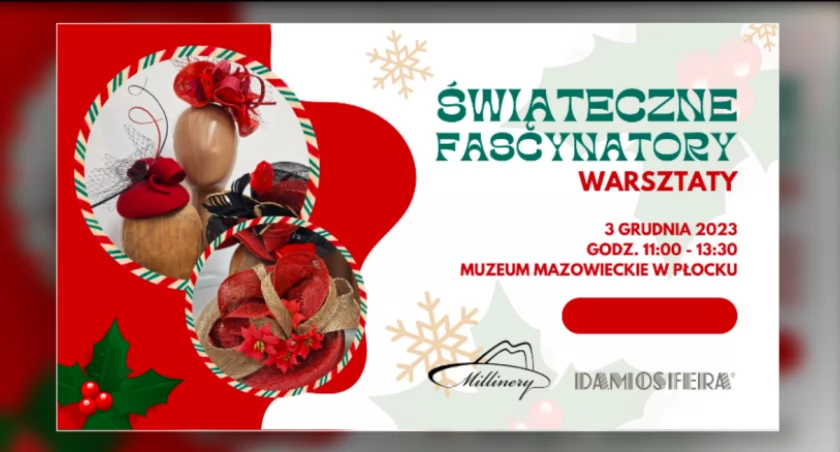 Po świąteczno-sylwestrowy fascynator do Muzeum Mazowieckiego 
