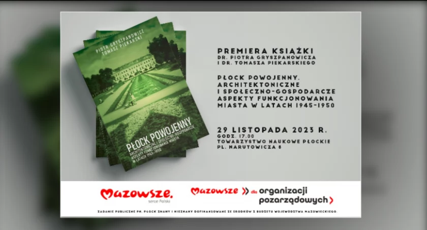 Płock powojenny. Promocja nowego wydawnictwa w Towarzystwie Naukowym Płockim 