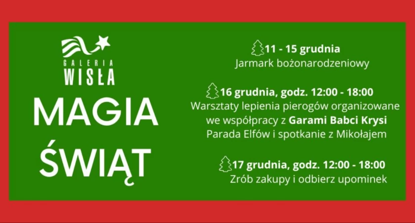Magia świąt w Galerii Wisła! 