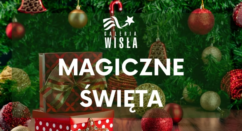 Magiczne Święta w Galerii Wisła 
