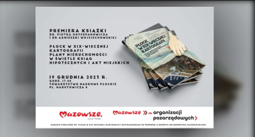 Towarzystwo Naukowe Płockie. Płock w XIX-wiecznej kartografii 