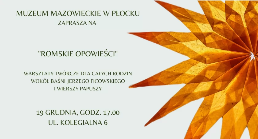 Muzealne warsztaty wokół baśni Ficowskiego i wierszy Papuszy. Romskie opowieści w Muzeum Mazowieckim w Płocku