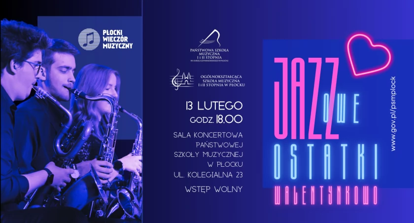Płockie Szkoły Muzyczne zapraszają na muzyczny wieczór. Jazzowo – walentynkowy koncert