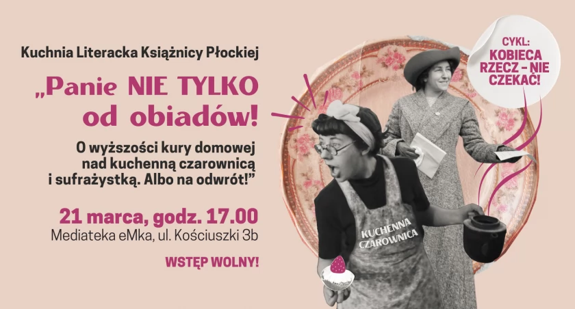 Kuchnia literacka Książnicy Płockiej. Panie nie tylko od obiadów 