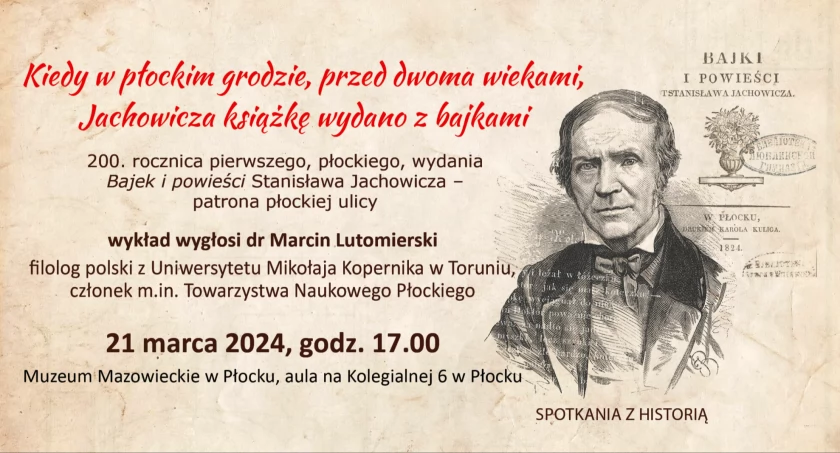 Spotkania z historią. 200. rocznica pierwszego wydania bajek Jachowicza