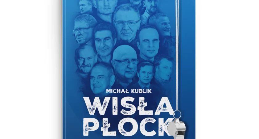 SPR Wisła Płock we wspomnieniach trenerów. W czwartek premiera książki