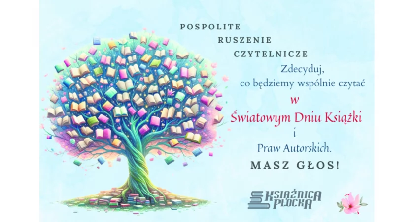 Pospolite Ruszenie Czytelnicze w Książnicy Płockiej. Zagłosuj na ulubioną lekturę