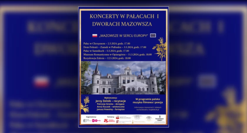 Koncerty z polską muzyką i poezją. Mazowsze w sercu Europy w Sannikach