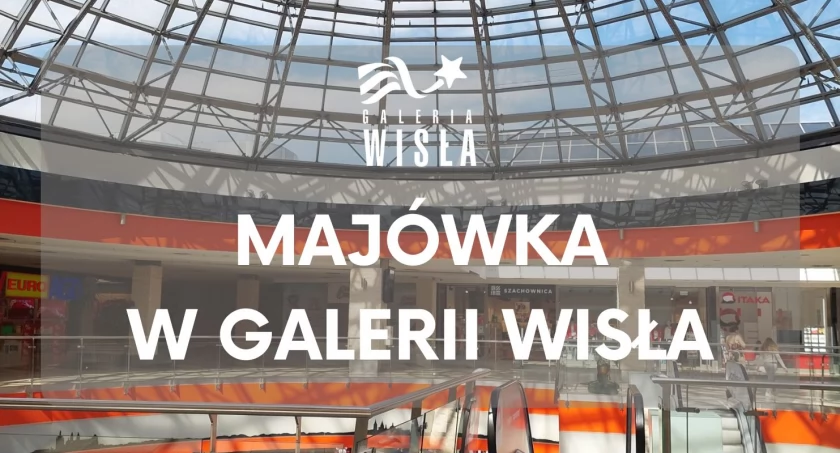 Majówka z Galerią Wisła