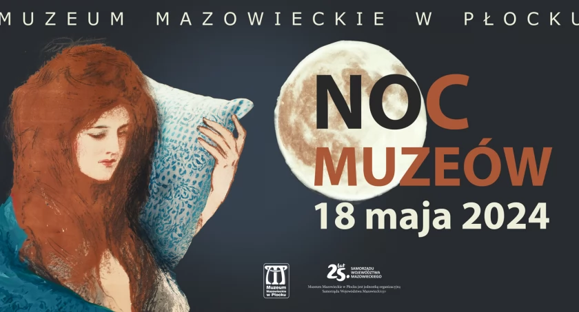 Noc Muzeów w oddziałach Muzeum Mazowieckiego. Co, gdzie i kiedy zwiedzimy za darmo?