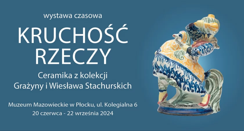 Muzeum Mazowieckie. Porcelanowy wernisaż 