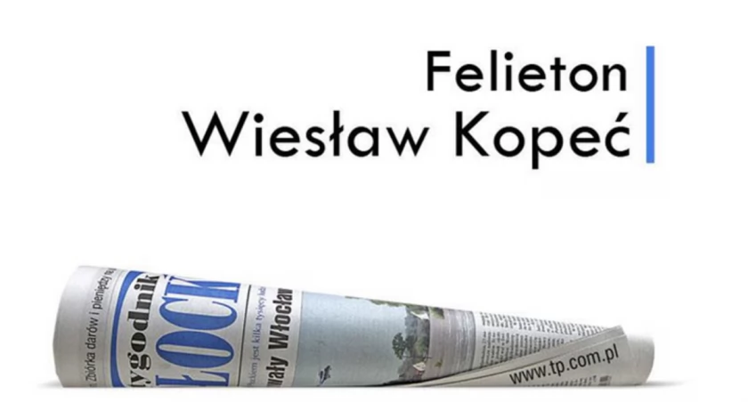 Płock. Felieton - Wiesław Kopeć. 