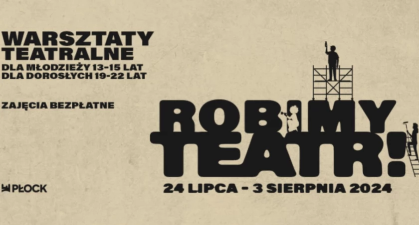 Czas na warsztaty teatralne dla młodzieży i dorosłych. Trwają zapisy! 