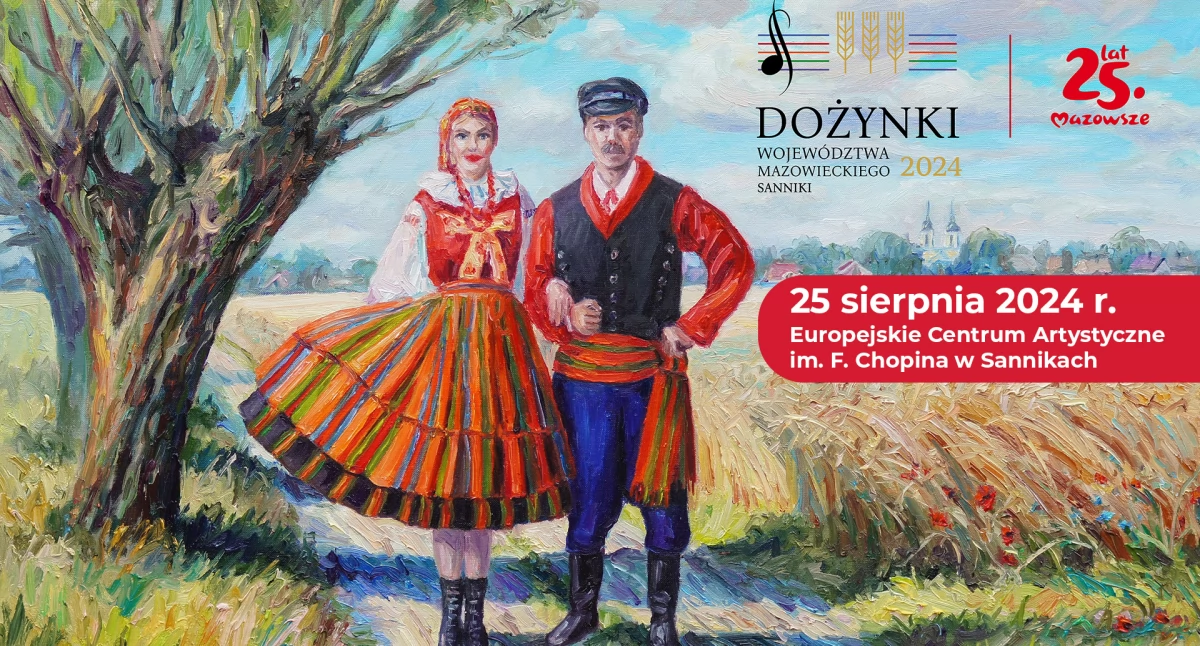 Przed nami Dożynki Województwa Mazowieckiego w Sannikach