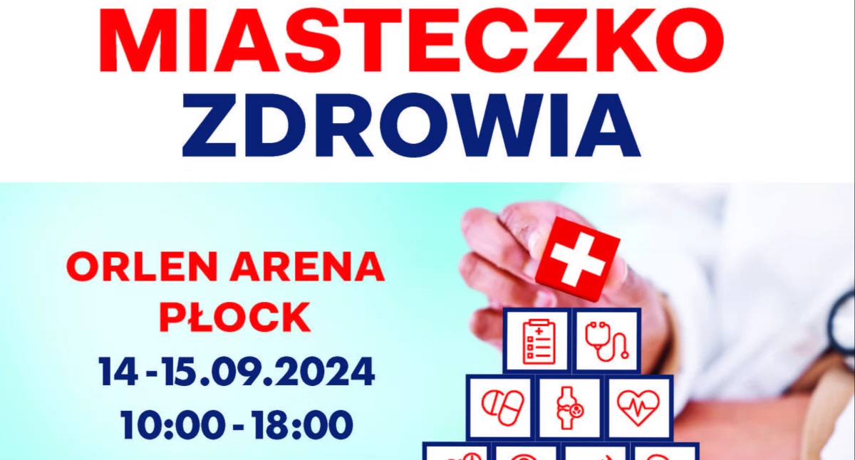 Płock. Już jutro rusza „Miasteczko Zdrowia”. Badania profilaktyczne to monitorowanie stanu naszego zdrowia