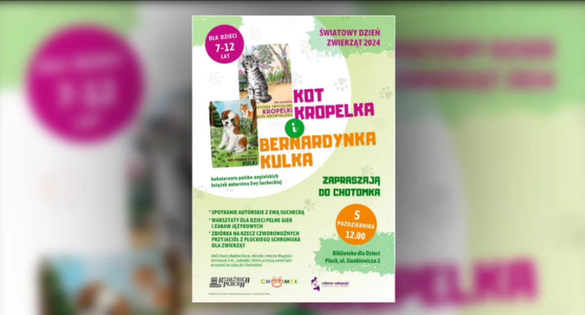 Chotomek zaprasza na spotkanie z Kropelką i Kulką