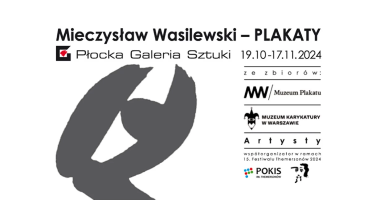 Płocka Galeria Sztuki zaprasza na wernisaż wystawy. Plakaty Mieczysława Wasilewskiego