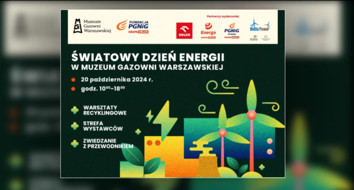 Światowy Dzień Energii z Grupą ORLEN