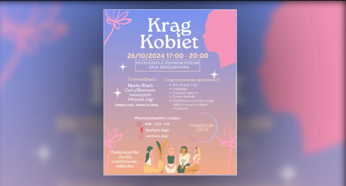 Anahata Joga w Płocku zaprasza na Krąg Kobiet. Damskie spotkanie dla wytchnienia i oddechu 