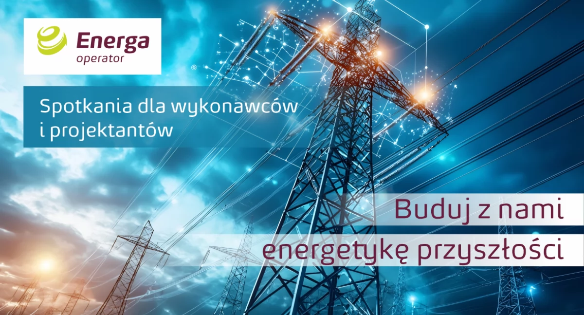 Dzień Wykonawcy z Energa-Operator w Płocku