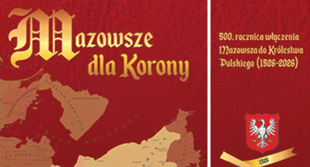 500-lecie włączenia Mazowsza do Królestwa Polskiego. Wystawa w Muzeum Mazowieckim w Płocku