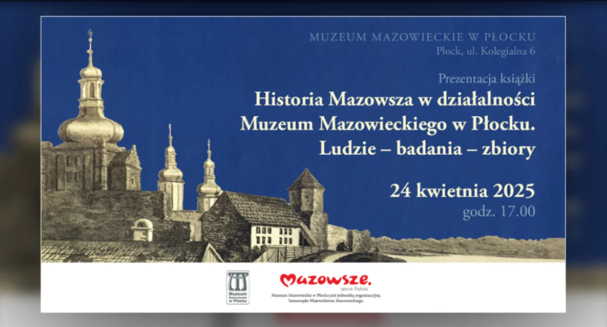 Promocja książki „Historia Mazowsza w działalności Muzeum Mazowieckiego w Płocku”
