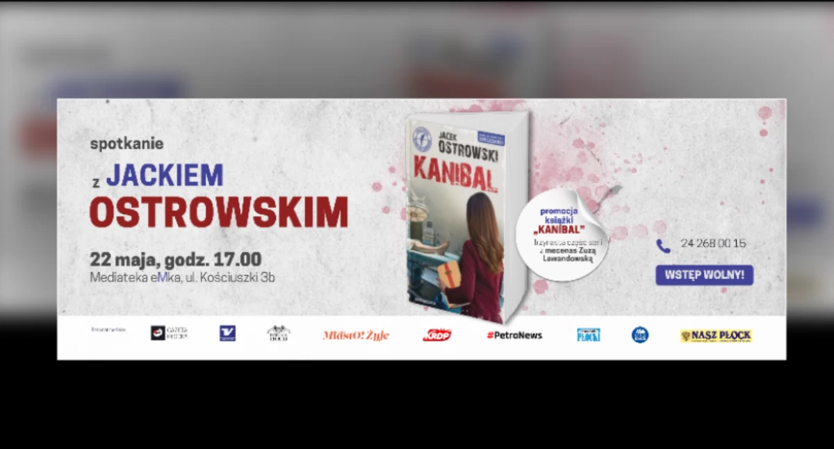 Premiera książki „Kanibal” Jacka Ostrowskiego. Zaprasza Mediateka Książnicy Płockiej