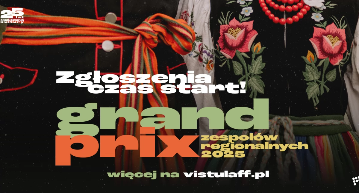 Vistula czeka na miłośników tradycji i folkloru!Ruszył nabór zespołów do I Grand Prix Zespołów Regionalnych!