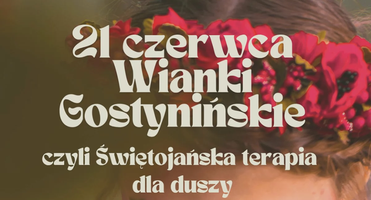 Gostynin zaprasza 21 czerwca na wyjątkową, świętojańską terapię dla duszy. Wianki nad Jeziorem Zamkowym