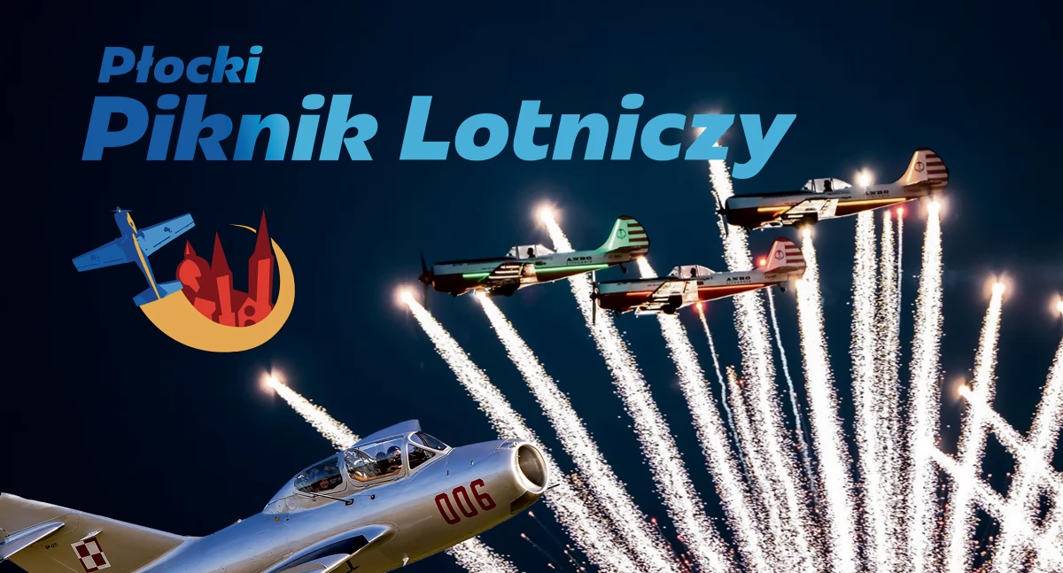 Płocki Piknik Lotniczy powraca w wielkim stylu! Jedyne takie podniebne widowisko