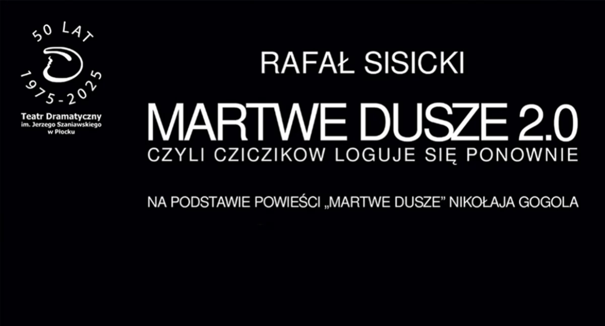 Dusze za lajki w Teatrze im. J. Szaniawskiego w Płocku