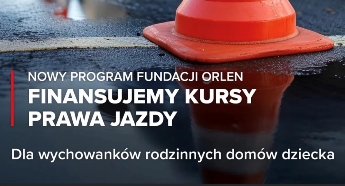 Ten projekt Fundacji ORLEN wesprze młodych przyszłych kierowców z placówek opiekuńczo-wychowawczych