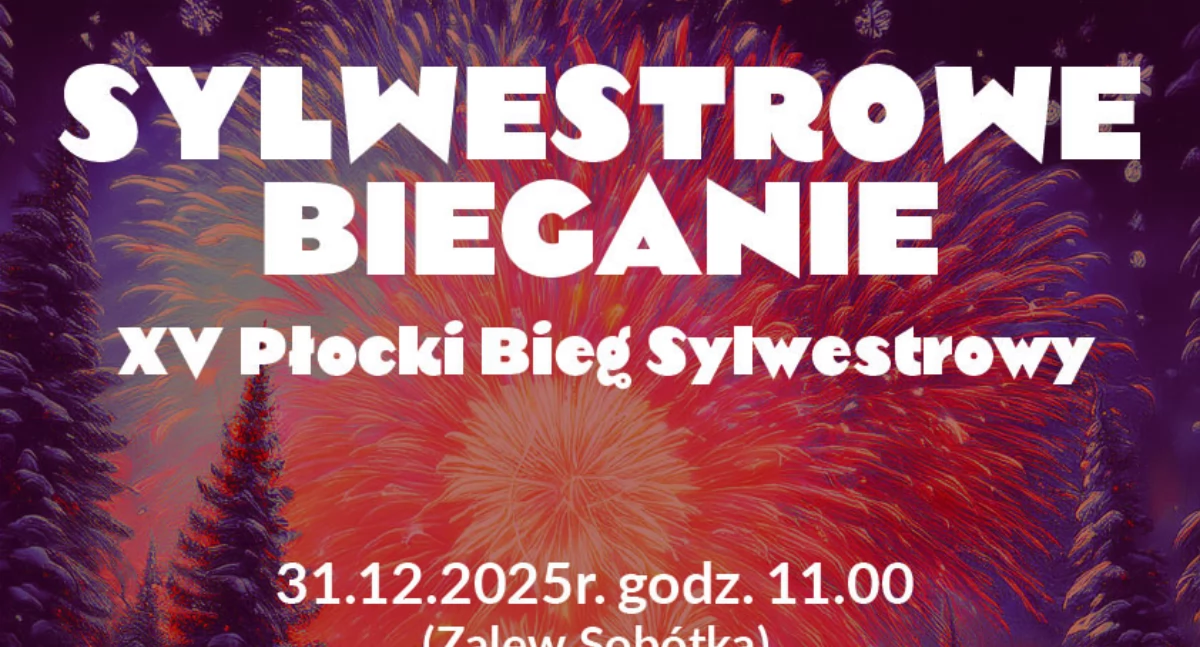 Bieg Sylwestrowy w Płocku. Spotkajcie się nad Sobótką  