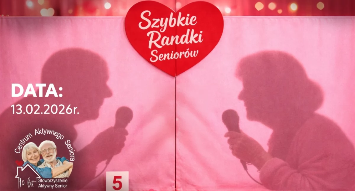 Szybkie randki na Dzień Singla! Już w piątek w Centrum Aktywnego Seniora w Płocku! 