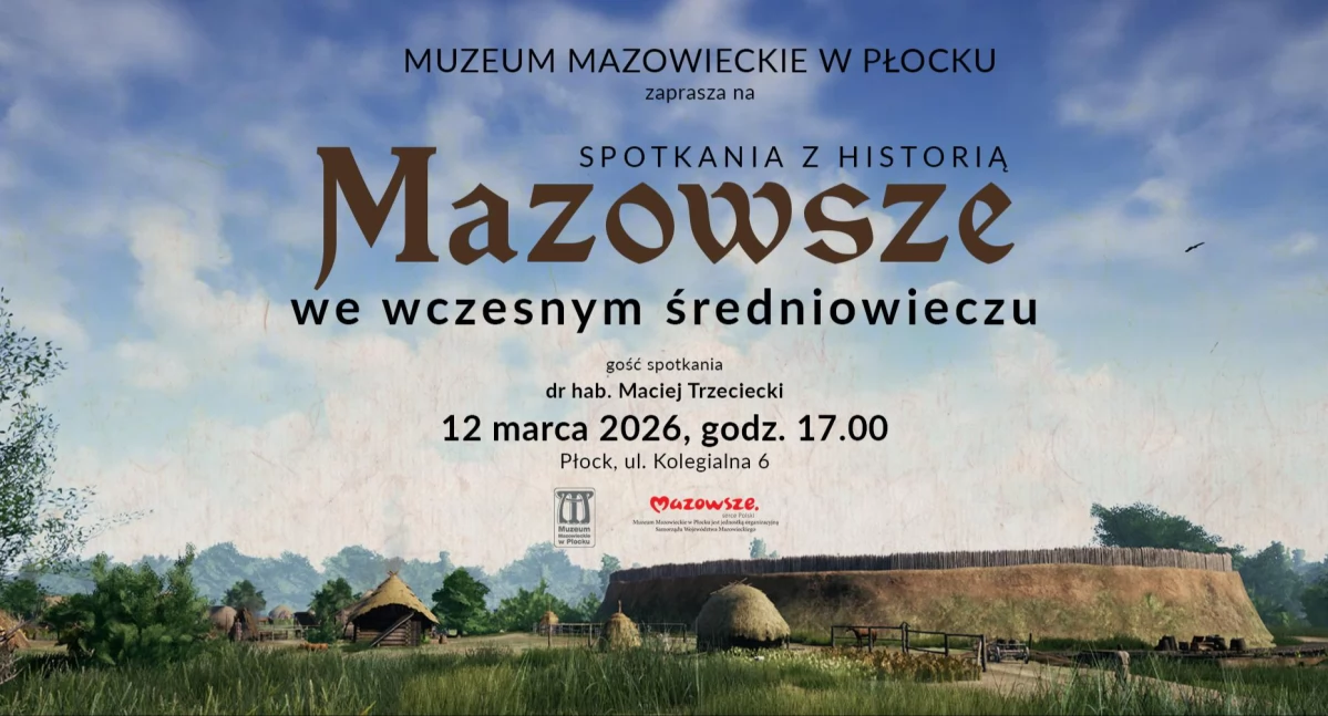 Jak wyglądało średniowiecze na Mazowszu? Przyjdź do Muzeum Mazowieckiego na spotkanie z historią
