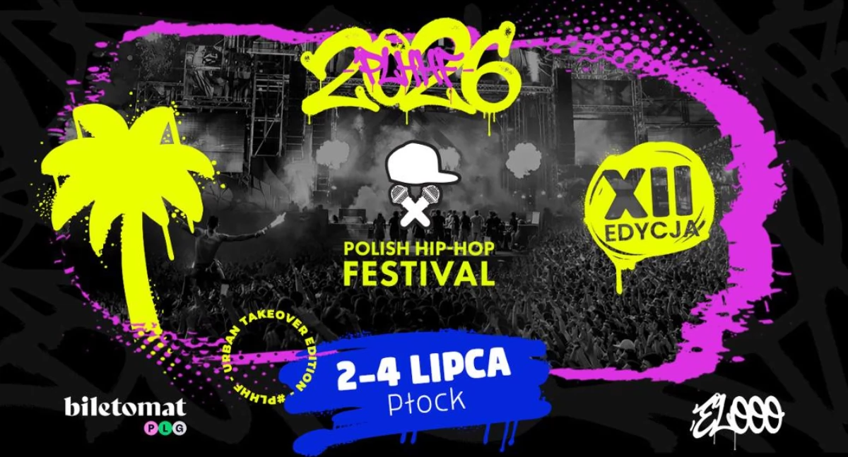 Czekacie tylko na koncerty na plaży w Płocku? Mocno się zdziwicie! Polish Hip-Hop Festival 2026: Urban Takeover Edition 