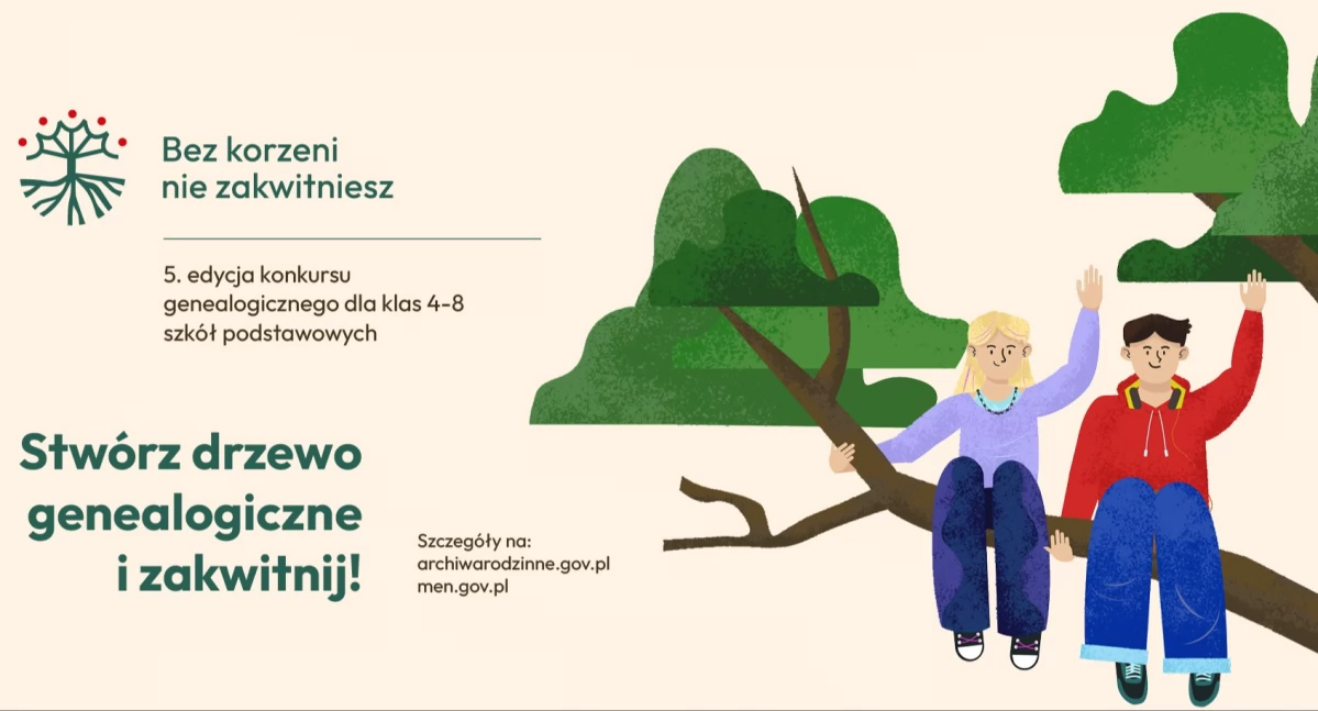 Bez korzeni nie zakwitniesz. Rusza 5. edycja konkursu dla młodych pasjonatów genealogii