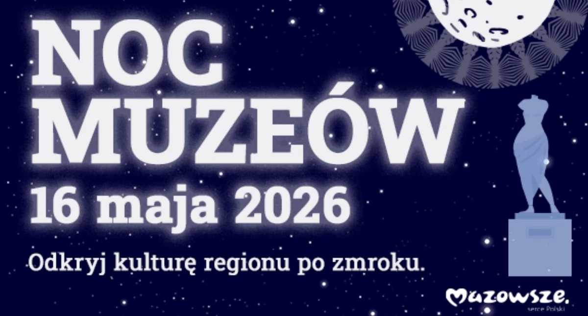 Noc, która ożywia Mazowsze