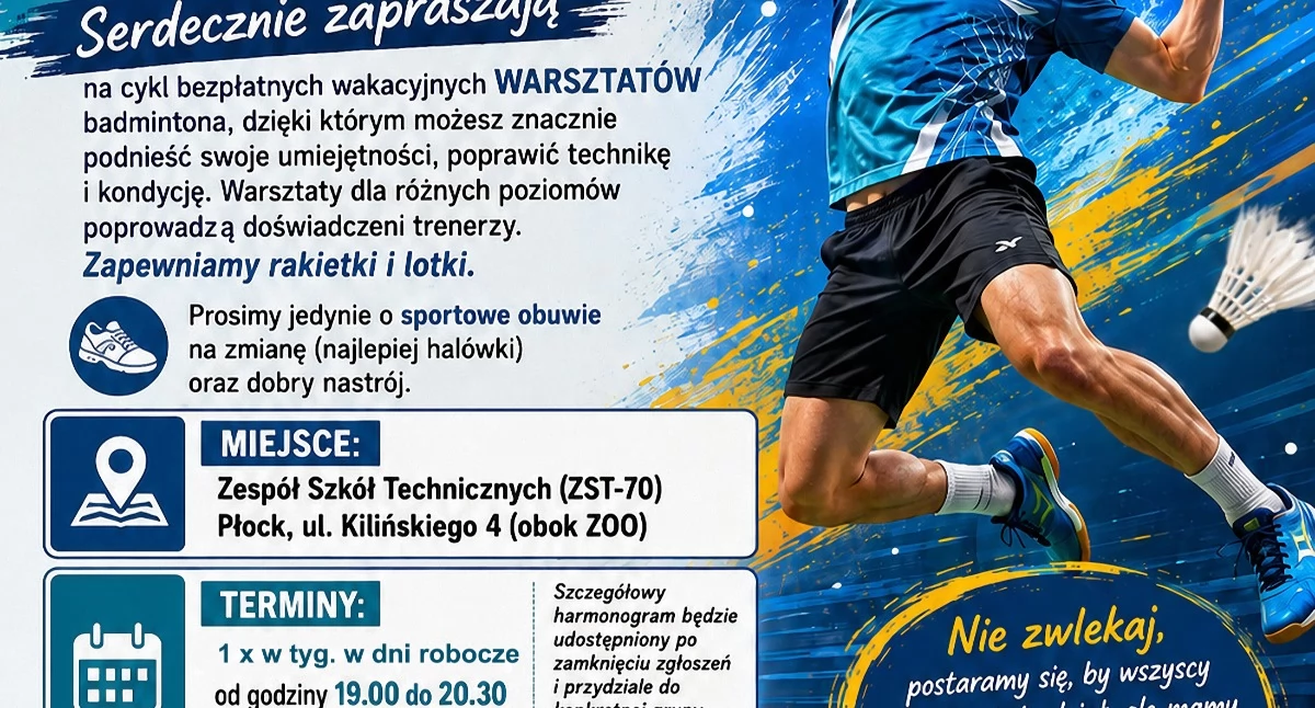 Badminton dla każdego. Ilość miejsc ograniczona, zadecyduje kolejność zgłoszeń. 
