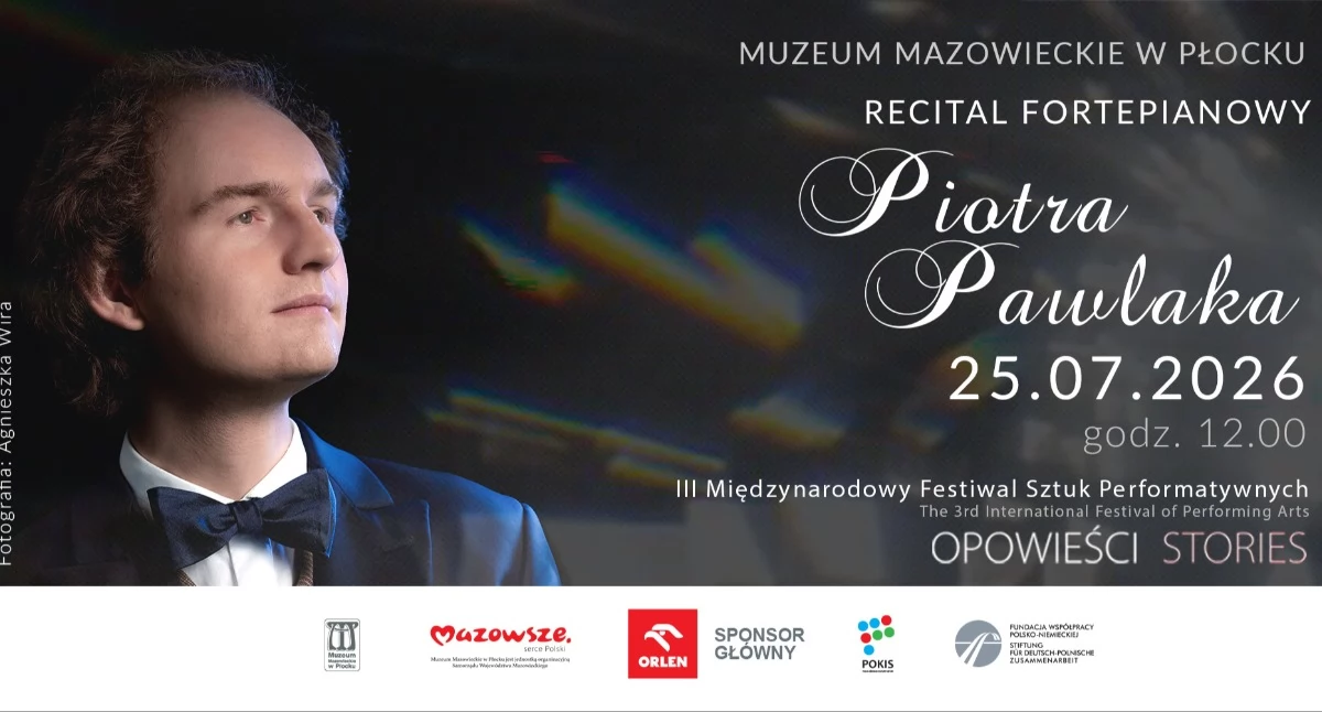 Międzynarodowy Festiwal Sztuk Performatywnych „Opowieści”. Wystąpi pianista Piotr Pawlak
