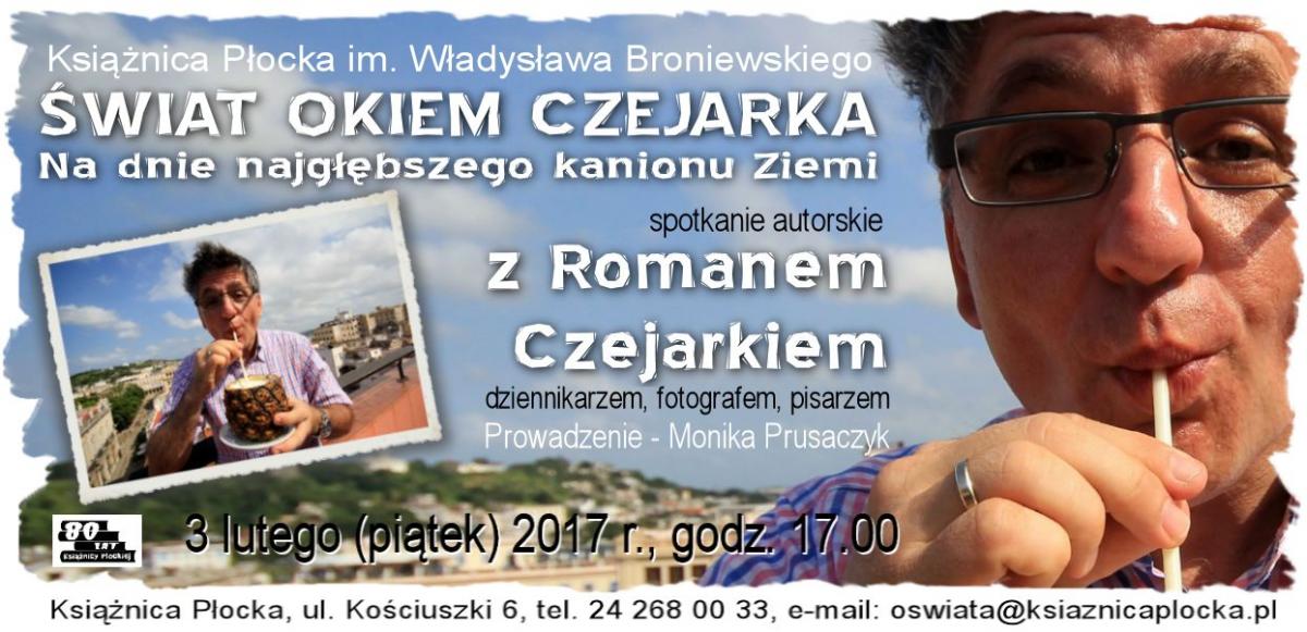 Podróże Romana Czejarka