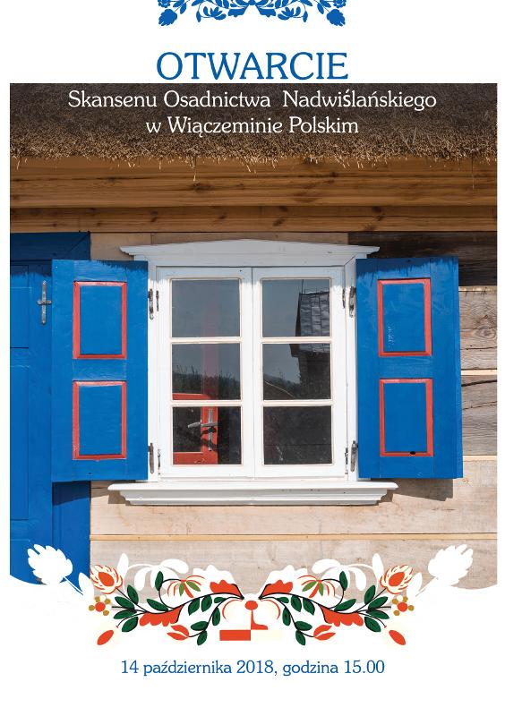 Skansen Osadnictwa Nadwiślańskiego już gotowy