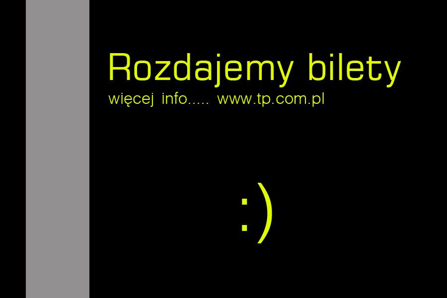 Rozdajemy bilety