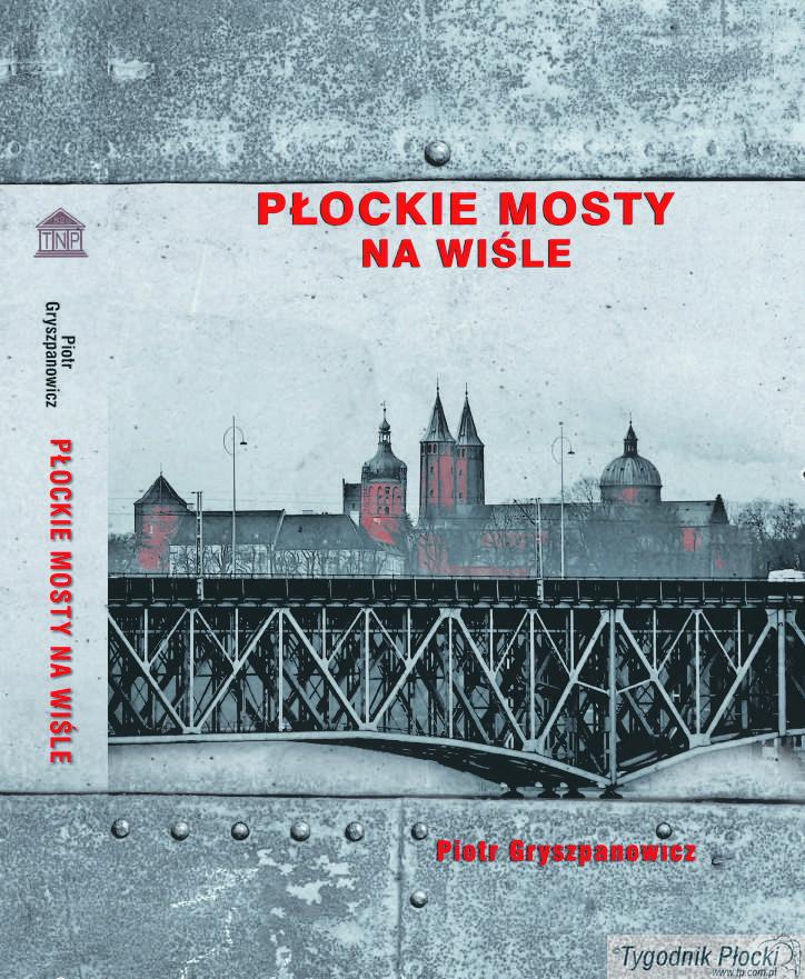 Płockie mosty na Wiśle