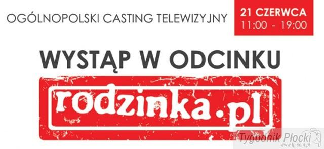 W sobotę w Galerii Wisła casting do „Rodzinki.pl” 